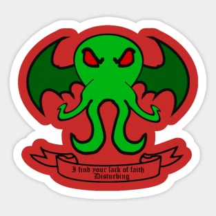 Lack of Faith  - Cthulhu Sticker